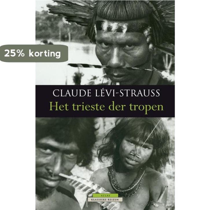 Het trieste der tropen / Klassieke reizen / 1 9789045017259, Livres, Récits de voyage, Envoi