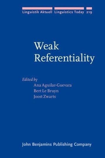 Weak referentiality / Linguistik Aktuell / Linguistics Today, Verzenden