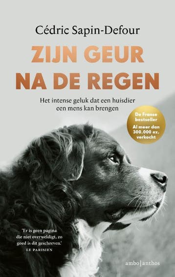 Zijn geur na de regen 9789026367526 Cédric Sapin-Defour, Verzenden, Zo goed als nieuw, Cédric Sapin-Defour