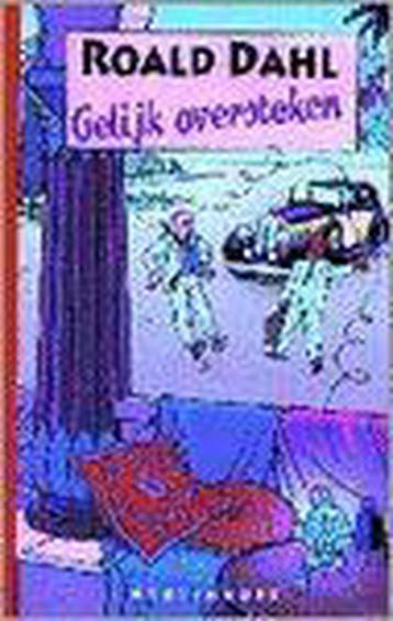 Gelijk oversteken 9789029052214 Roald Dahl, Boeken, Verzenden, Zo goed als nieuw, Roald Dahl