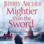 Mightier Than The Sword 9780330517966 Jeffrey Archer, Verzenden, Jeffrey Archer