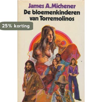 De bloemenkinderen van Torremolinos 9789026979620, Verzenden, James A. Michener