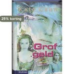 Grof geld / Kate Cann-trilogie 2 / 1 9789020621464 K. Cann, Verzenden, Zo goed als nieuw, K. Cann