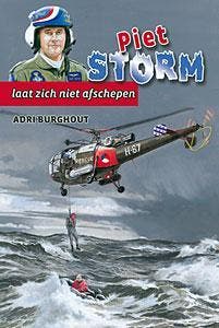 Piet Storm laat zich niet afschepen 9789033125867, Verzenden, Gelezen, Adri Burghout