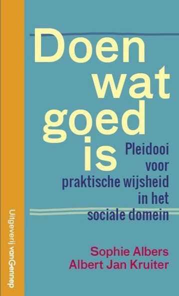 Doen wat goed is 9789461645074 Sofie Albers, Verzenden, Sofie Albers