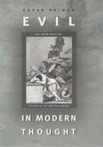 Evil in Modern Thought 9780691096087 Susan Neiman, Verzenden, Susan Neiman