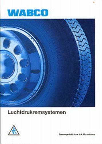 WABCO luchtdrukremsystemen 9789066748095, Verzenden, Gelezen