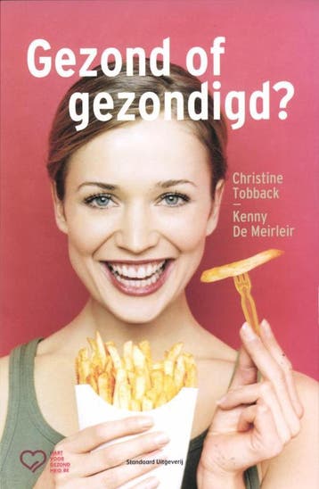 Gezond of gezondigd? 9789002240232 Christine Tobback, Boeken, Verzenden, Zo goed als nieuw, Christine Tobback