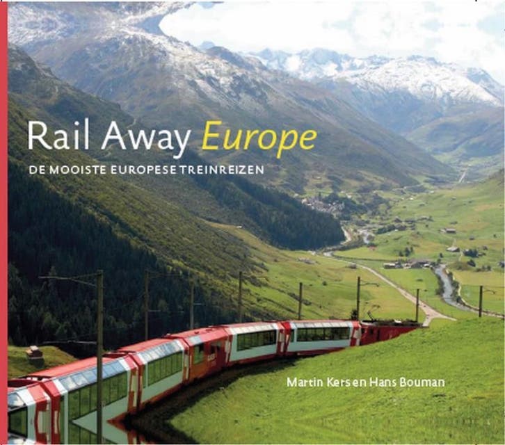 Rail away Europe 9789051944259 Martin Kers, Livres, Guides touristiques, Envoi