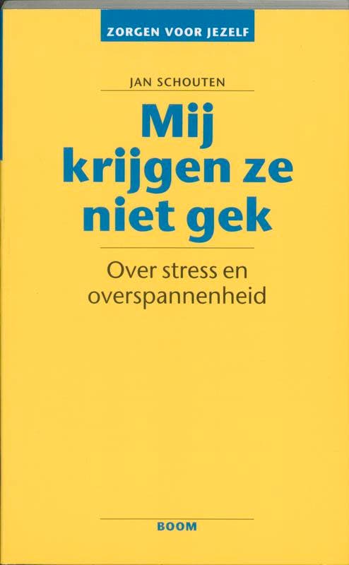 Mij krijgen ze niet gek / Zorgen voor jezelf 9789060096277, Livres, Santé, Diététique & Alimentation, Envoi