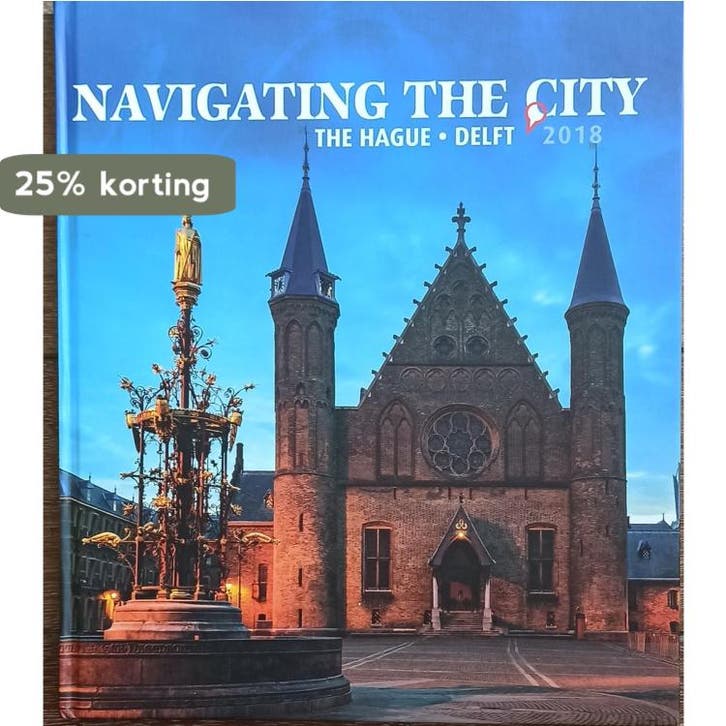 Navigating the City The Hague Delft 2018 9789082611816, Livres, Langue | Anglais, Envoi