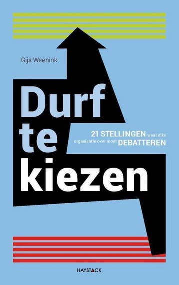 Durf te kiezen 9789461262646 Gijs Weenink, Boeken, Verzenden, Zo goed als nieuw, Gijs Weenink