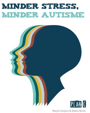 Minder stress, minder autisme 9789088509438, Verzenden, Zo goed als nieuw, Marjon Kuipers-Hemken