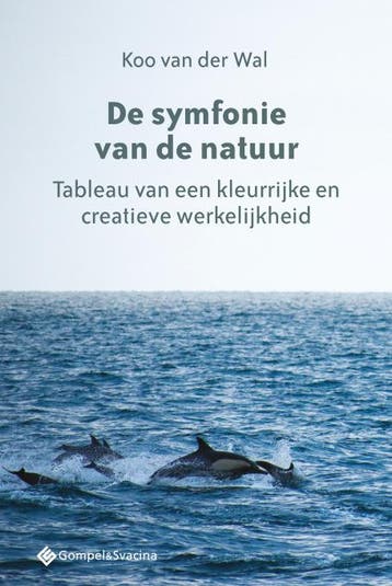 De symfonie van de natuur / Filosofiegewijs, nr. 7 / 0, Verzenden, Koo Van der Wal