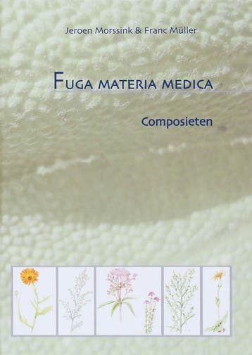 Fuga Materia Medica Composieten / Composieten 9789078596011, Boeken, Verzenden, Zo goed als nieuw, J.F. Morssink