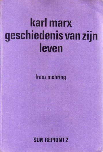 Karl Marx geschiedenis van zijn leven 9789061685029 Mehring, Verzenden, Mehring