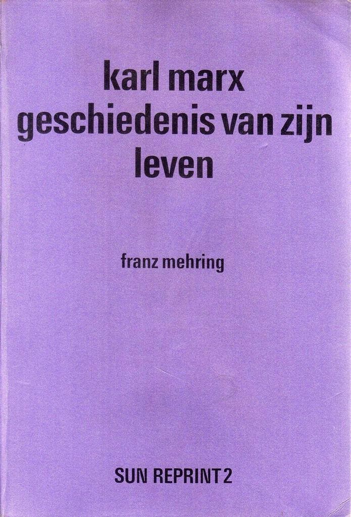 Karl Marx geschiedenis van zijn leven 9789061685029 Mehring, Livres, Livres Autre, Envoi