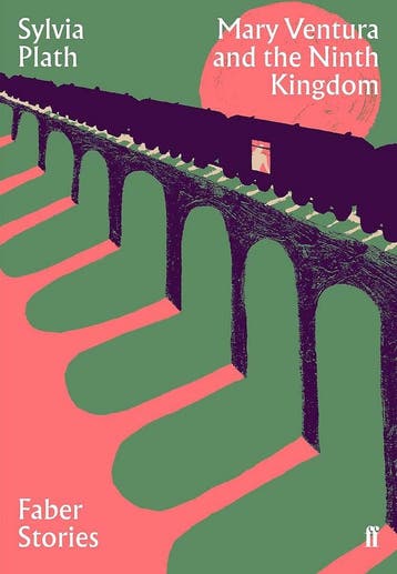 Mary Ventura and the Ninth Kingdom / Faber Stories, Boeken, Verzenden, Zo goed als nieuw, Sylvia Plath