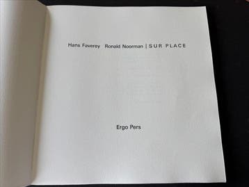 Ergo Pers; Hans Faverey en Ronald Noorman - Sur place (met 4