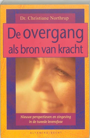 De overgang als bron van kracht 9789069635248, Verzenden, Zo goed als nieuw, Janneke van Bemmel