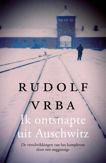 Ik ontsnapte uit Auschwitz 9789401915649 Rudolf Vrba, Boeken, Verzenden, Gelezen, Rudolf Vrba