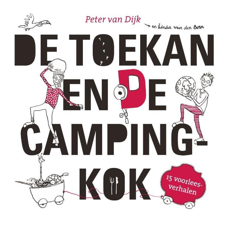 De toekan en de campingkok 9789055604791 Peter van Dijk, Livres, Livres pour enfants | Jeunesse | Moins de 10 ans, Envoi