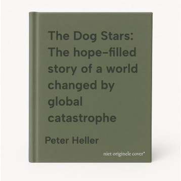 The Dog Stars: The hope-filled story of a world changed by, Verzenden, Gelezen, Peter Heller