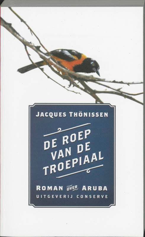 De roep van de troepiaal 9789054291961 J. Thonissen, Boeken, Romans, Zo goed als nieuw, Verzenden