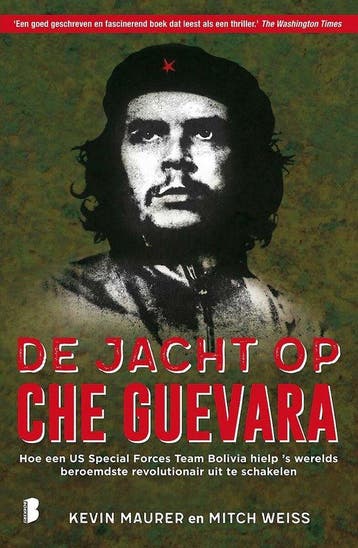 De jacht op Che Guevara - Kevin Maurer - 9789022584415 - Pap, Verzenden