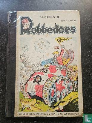 Baard en Kale - Robbedoes album 8 - 1941, Boeken, Stripverhalen, Eén stripboek, Verzenden, Gelezen, D'Espie, Adolphe, Dineur, Fernand, Du Vallon, A., Dumoulin, Blanche, Gillain, Joseph, Harman, Fred, Kaiser, Kurt, Leloux, A., May, Karl, R. N., Ram, A., Robbins, Frank, Siegel, Jerome, Sluyts, Frans, Valmont, Fernand, Vanhamme, François, Velter, Robert.