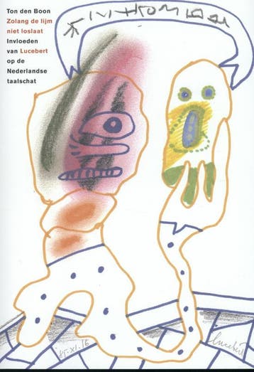 Zolang de lijm niet loslaat 9789077767344 Ton den Boon, Boeken, Verzenden, Zo goed als nieuw, Ton den Boon