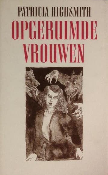 Opgeruimde vrouwen 9789029519632 Highsmith, Boeken, Verzenden, Gelezen, Highsmith