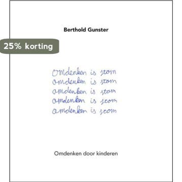 Omdenken is stom 9789400502734 Berthold Gunster, Boeken, Verzenden, Gelezen, Berthold Gunster