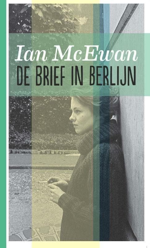 De brief in Berlijn (9789076168968, Ian McEwan), Livres, Romans, Envoi