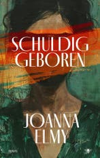 Schuldig geboren (9789403132297, Joanna Elmy), Boeken, Verzenden, Nieuw
