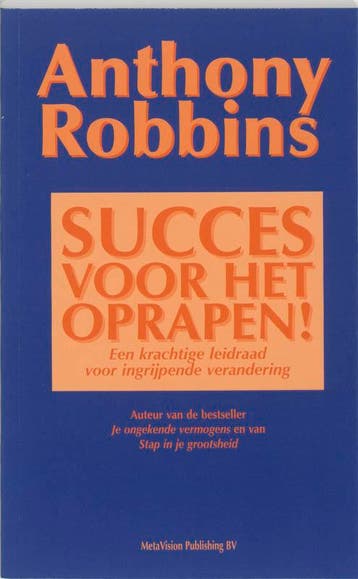 SUCCES VOOR HET OPRAPEN 9789060108895 Anthony Robbins, Boeken, Verzenden, Gelezen, Anthony Robbins