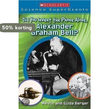 Did You Invent the Phone Alone, Alexander Graham Bell?, Verzenden, Melvin Berger