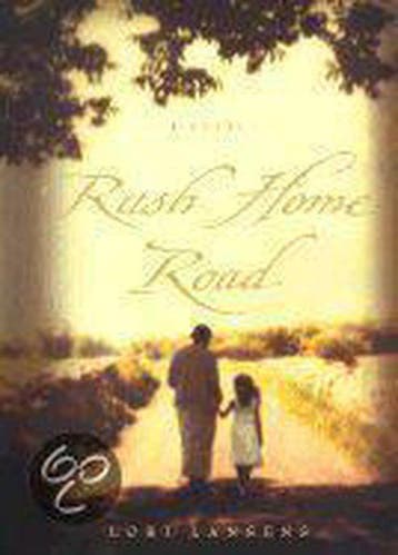 Rush Home Road 9780316069021 Lori Lansens, Verzenden, Gelezen, Lori Lansens
