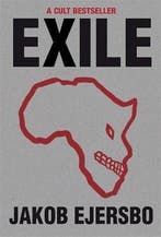 Exile 9780857051103 Jakob Ejersbo, Livres, Verzenden, Jakob Ejersbo