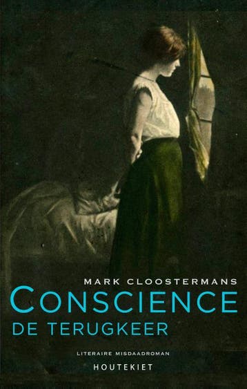 De terugkeer / Conscience / 1 9789089248398, Verzenden, Gelezen, Mark Cloostermans