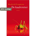 De kaalvreter 9789026343094 Machteld Siegmann, Verzenden, Machteld Siegmann