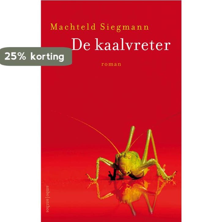 De kaalvreter 9789026343094 Machteld Siegmann, Livres, Romans, Envoi