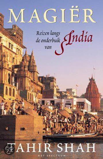 MAGIER REIZEN DOOR DE ONDERBUIK INDIA 9789027466181 T. Shah, Verzenden, T. Shah