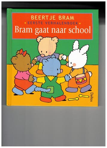 Bram gaat naar school / Beertje Bram 9789024379972, Boeken, Verzenden, Gelezen