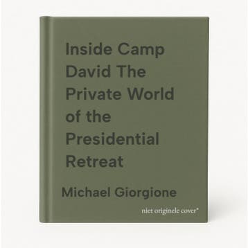 Inside Camp David The Private World of the Presidential, Boeken, Verzenden, Zo goed als nieuw, Michael Giorgione