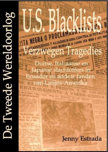 U.S. blacklists / De Tweede Wereldoorlog 9789079680016, Verzenden, J. Estrada
