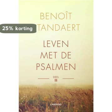Leven met de psalmen - deel II 9789401417877, Verzenden, Gelezen, Benoit Standaert