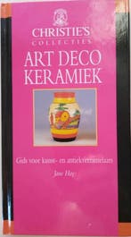 Art deco keramiek / Christies collecties 9789021528564, Verzenden, Zo goed als nieuw, J. Hay