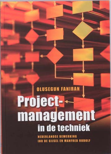 Projectmanagement in de techniek 9789043014458 O. Faniran, Boeken, Verzenden, Zo goed als nieuw, O. Faniran