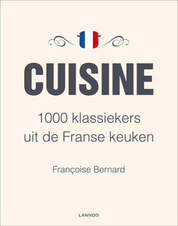 Cuisine 9789020984408 Francoise Bernard, Verzenden, Gelezen, Francoise Bernard